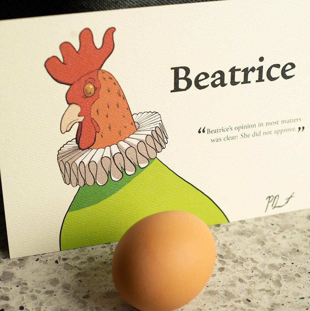 An art card illustration of Beatrice, a chicken wearing a dress and an old-fashioned ruff, looks disapprovingly at an egg.