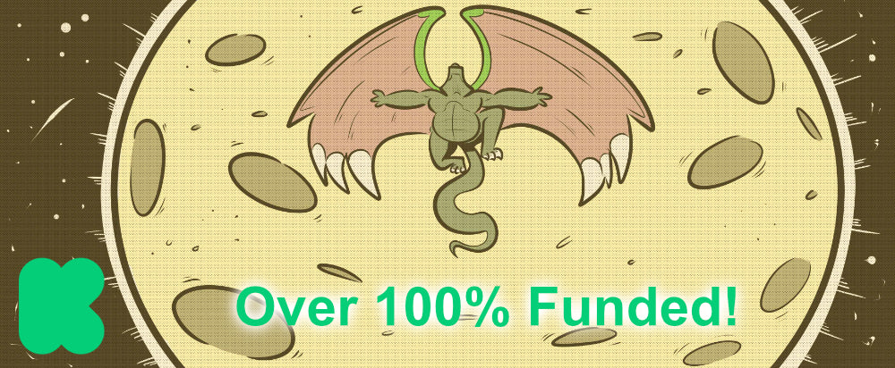 We're Fully Funded!