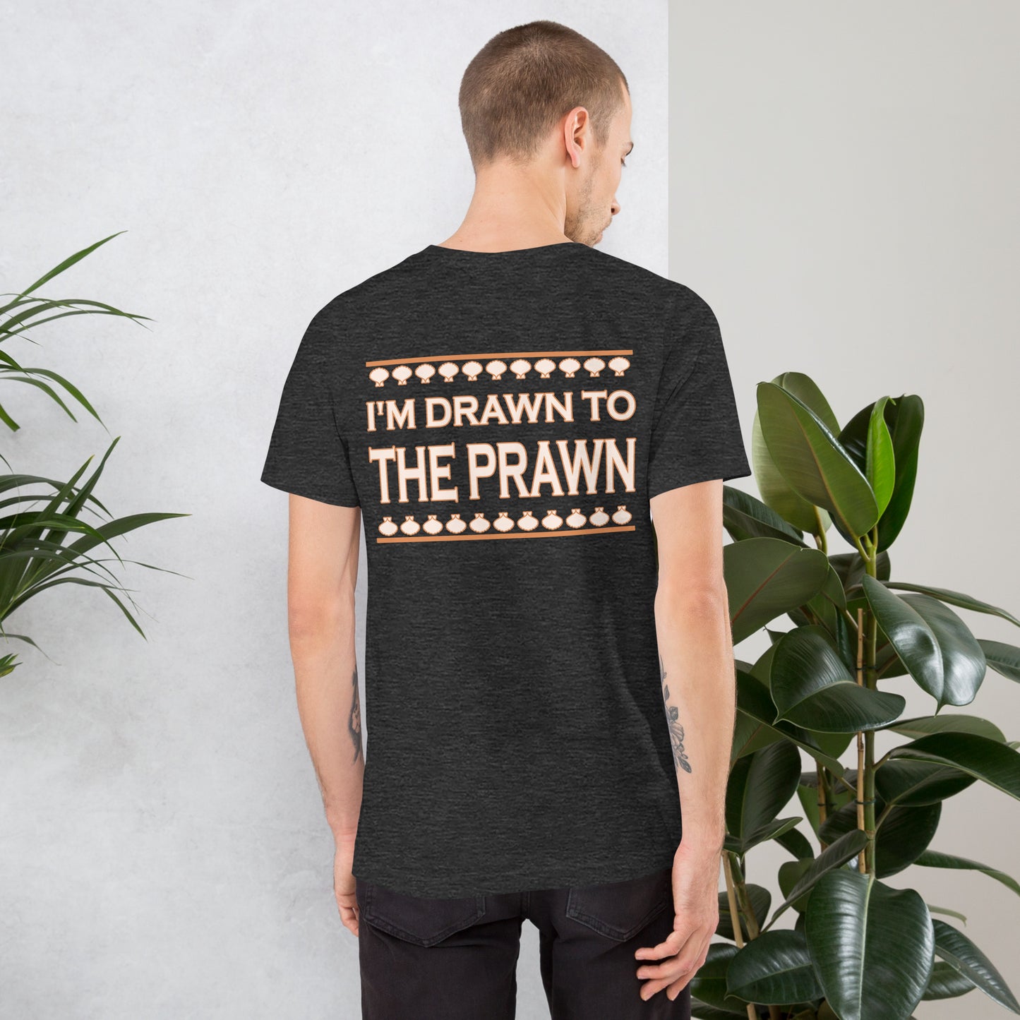 I'm Drawn to the Prawn T-Shirt