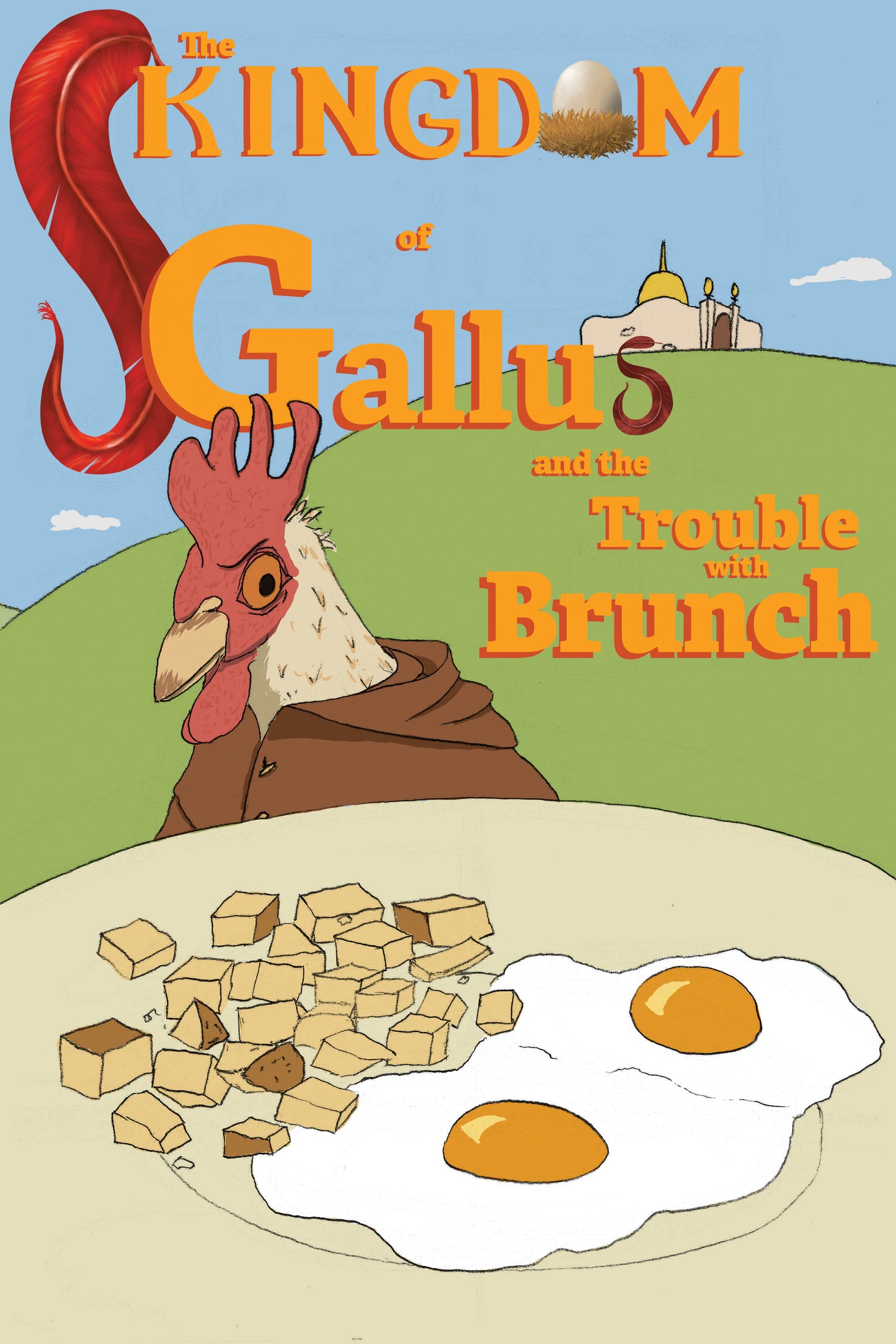 The Kingdom of Gallus and the Trouble with Brunch (Digital Download)